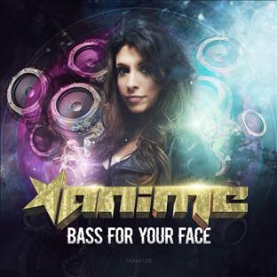 Anime - Bass For Your Face