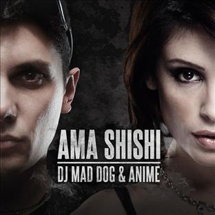 Mad Dog - Ama Shishi