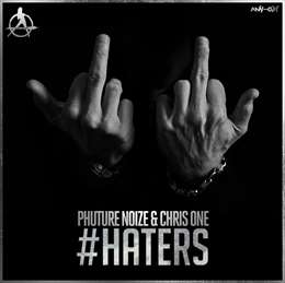 Phuture Noize - #Haters
