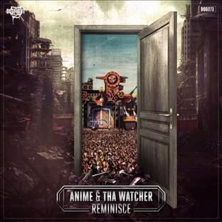 Anime - Reminisce (Feat. Tha Watcher)