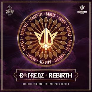 B-Freqz - Rebirth (Official Anthem 2018) (Feat. Jonjon)