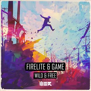 Firelite - Wild & Free (Feat. Game)