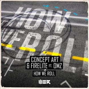 Firelite - How We Roll (Feat. Concept Art & OMZ)