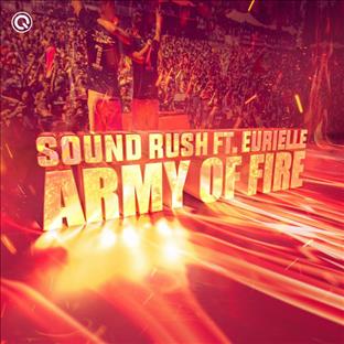 Sound Rush - Army Of Fire (Feat. Eurielle)