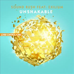 Sound Rush - Unshakable (Feat. Exilium)