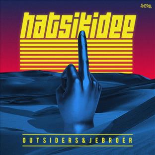 JeBroer - Hatsikidee (Feat. Outsiders)