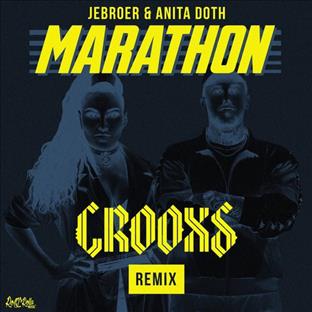 JeBroer - Marathon (Crooxs Remix) (Feat. Anita Doth)