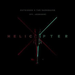 JeBroer - Helicopter (Feat. The Darkraver & Outsiders)