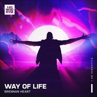 Brennan Heart - Way Of Life