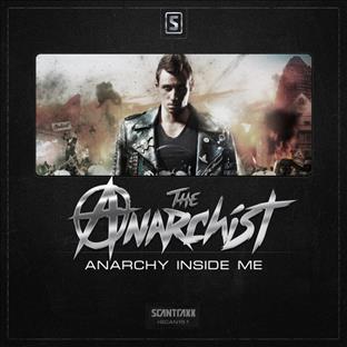 The Anarchist - Anarchy Inside Me