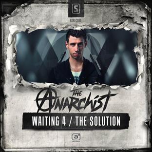 The Anarchist - Waiting 4