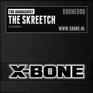 The Anarchist - The Skreetch