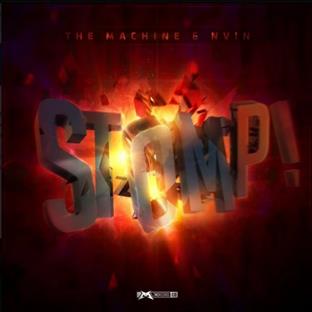 The Machine - Stomp! (Feat? NV!N)