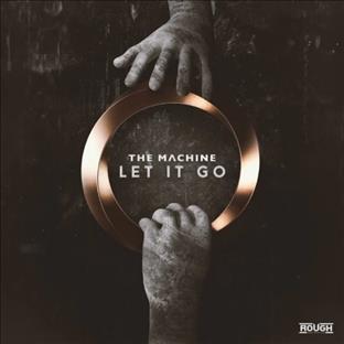 The Machine - Let It Go