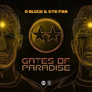 D-Block & S-Te-Phan - Gates Of Paradise