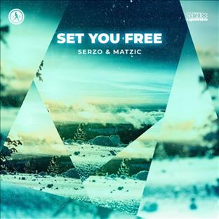 Serzo - Set You Free (Feat. Matzic)