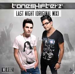 Toneshifterz - Last Night (feat. Chris Madin)