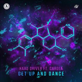 Hard Driver - Get Up & Dance (Feat. Carola) 