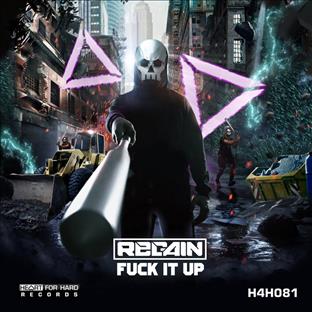 Regain - Fuck It Up