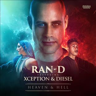 Ran-D - Heaven & Hell (Feat. XCEPTION & MC Diesel)