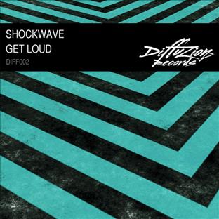 Shockwave - Get Loud