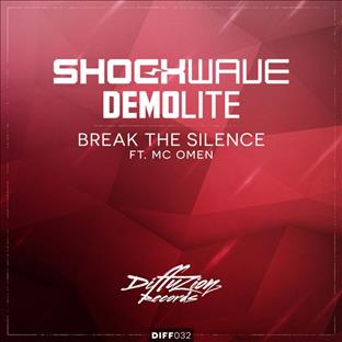 Shockwave - Break The Silence (Feat. Demolite & MC Omen)