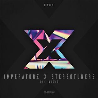 Stereotuners - The Night (Feat. Imperatorz)
