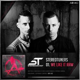 Stereotuners - We Like It RAW