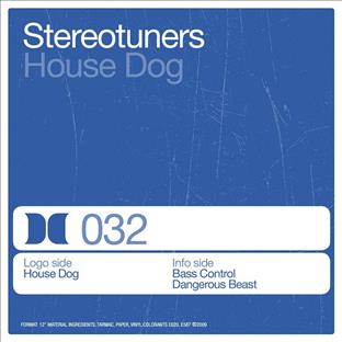 Stereotuners - House Dog