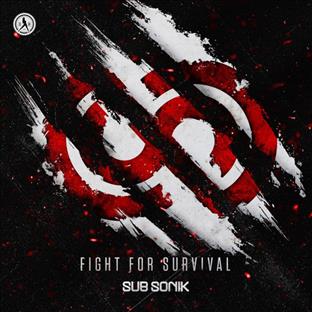 Sub Sonik - Fight For Survival (Feat. Alee)