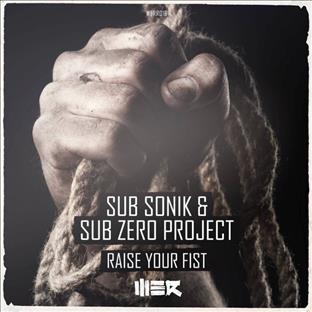 Sub Sonik - Raise Your Fist