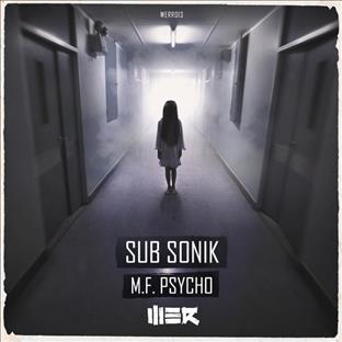 Sub Sonik - M.F. Psycho