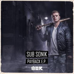 Sub Sonik - Take What's Mine