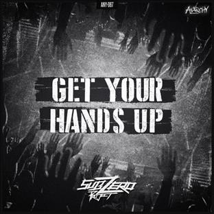 Sub Zero Project - Get Your Hands Up