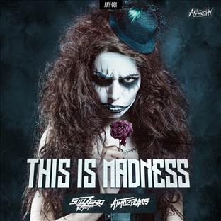 Atmozfears - This Is Madness