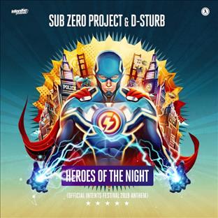 Sub Zero Project - Heroes Of The Night (Official Intents Festival 2019 Anthem)