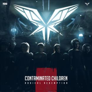 Radical Redemption - Contamined Children