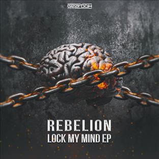 Rebelion - Lock My Mind (Krowdexx Remix)