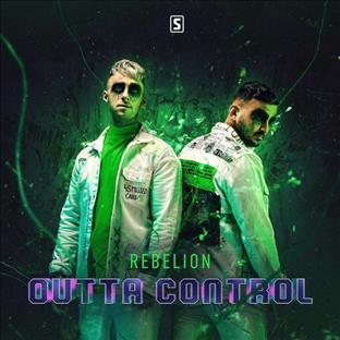 Rebelion - Outta Control