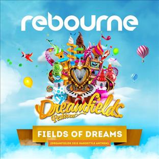 Rebourne - Fields Of Dreams (Dreamfields 2015 Anthem)