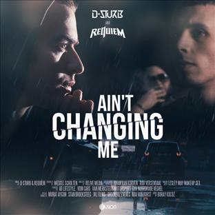 D-Sturb - Ain't Changing Me