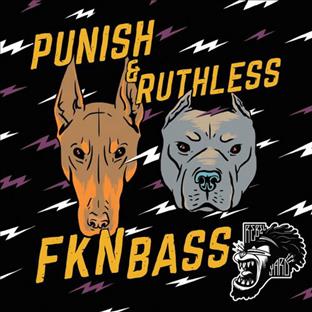 Ruthless - FKN BASS (Feat. Punish)