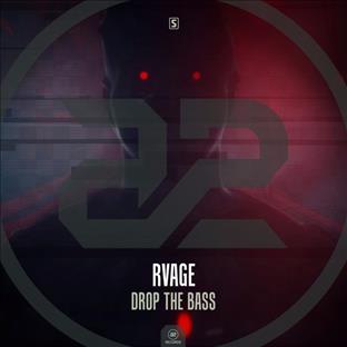 RVAGE - Drop The Bass