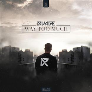 RVAGE - Way Too Much