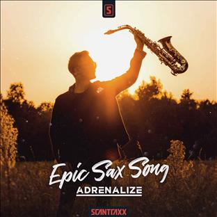 Adrenalize - Epic Sax Song