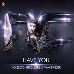 Noisecontrollers - Have You