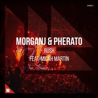 Pherato - Rush (Feat. MorganJ & Micah Martin)