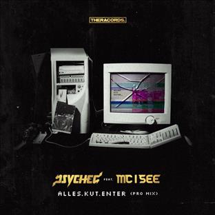 Psyched - Alles.Kut.Enter (Feat. MC I See)