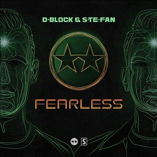 D-Block & S-Te-Phan - Fearless