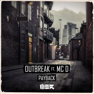 Outbreak - Payback (Feat. MC D)